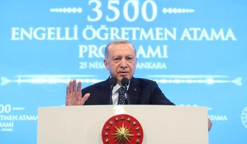 Erdoğan, engelli öğretmen atamasında konuştu
